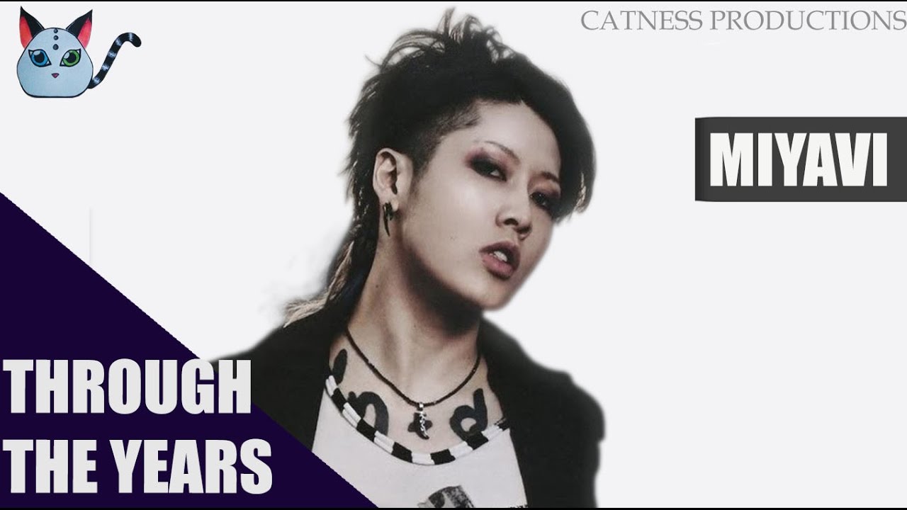 Through the years: Miyavi (1999-2016) | Catness Productions