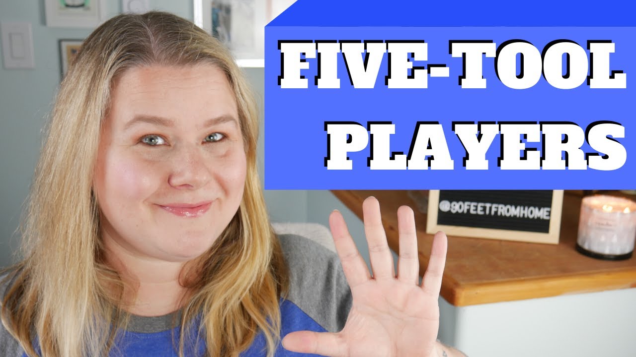 FIVE-TOOL PLAYERS - 90 Feet From Home