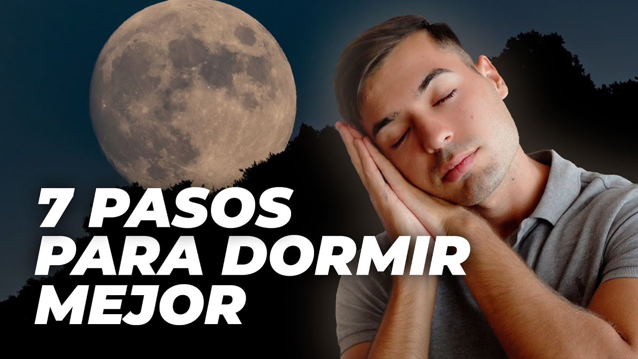😴 Haz estas 7 Cosas y DUERME como Nunca Antes