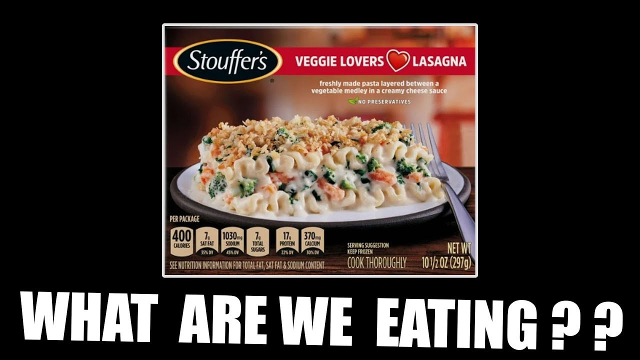 Stouffer's Vegetable Lasagna - WHAT ARE WE EATING?