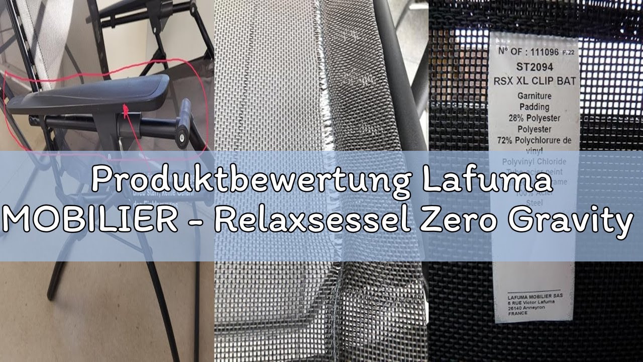 Produktbewertung Lafuma MOBILIER - Relaxsessel Zero Gravity RSXA Clip - Klappbarer Liegestuhl f&uuml;r Te