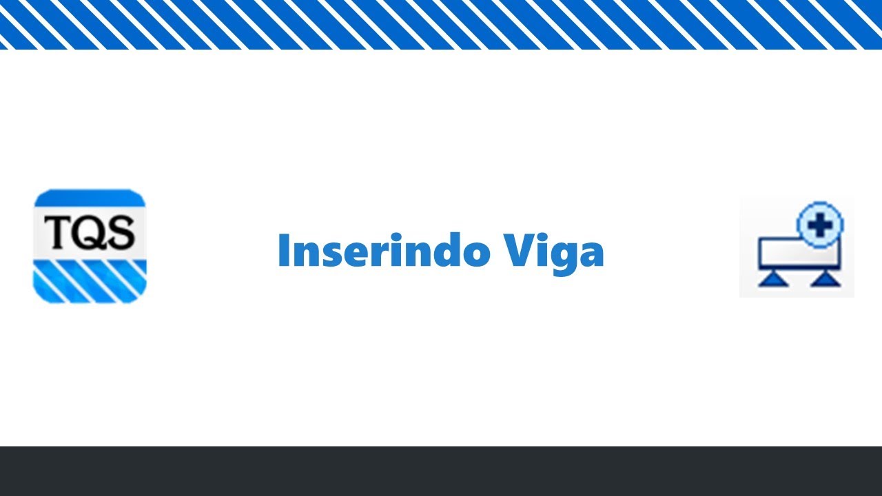 Inserindo Viga no TQS