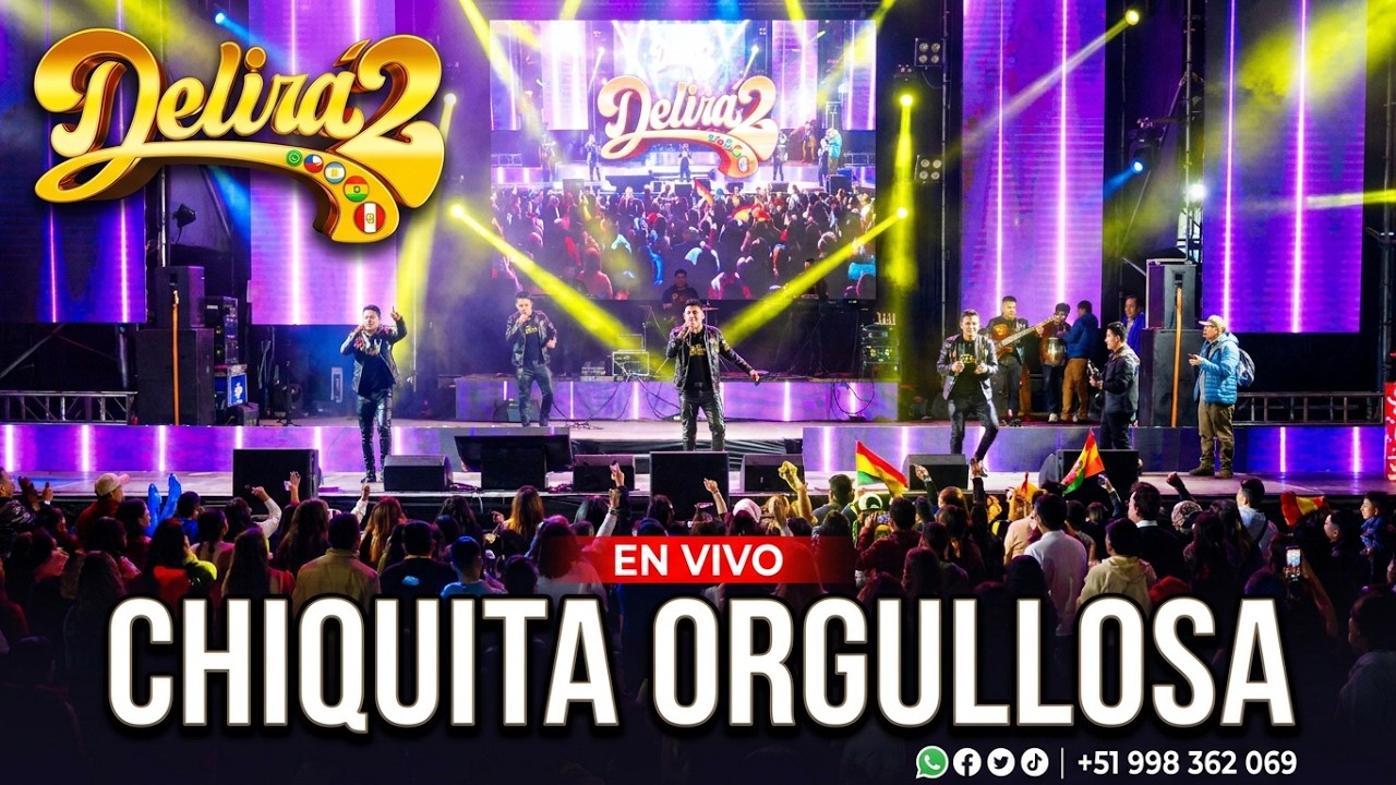 Grupo DELIRA2 - Chiquita Orgullosa / EN VIVO / 20 Años STAR Producciones