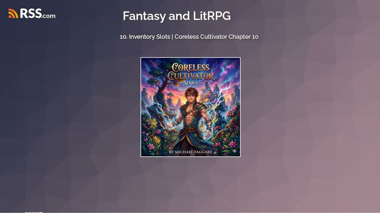 10. Inventory Slots | Coreless Cultivator Chapter 10