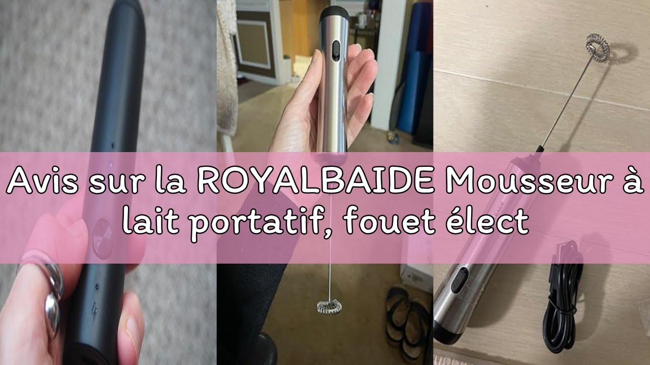 Avis sur la ROYALBAIDE Mousseur à lait portatif, fouet électrique rechargeable de type C, mélangeur