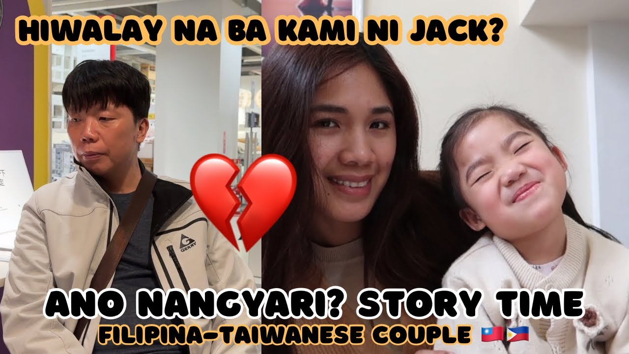 LIFE UPDATE / ANO NANGYARI SAAMIN NI JACK?  HIWALAY NABA? / PINAY MOM IN TAIWAN🇹🇼