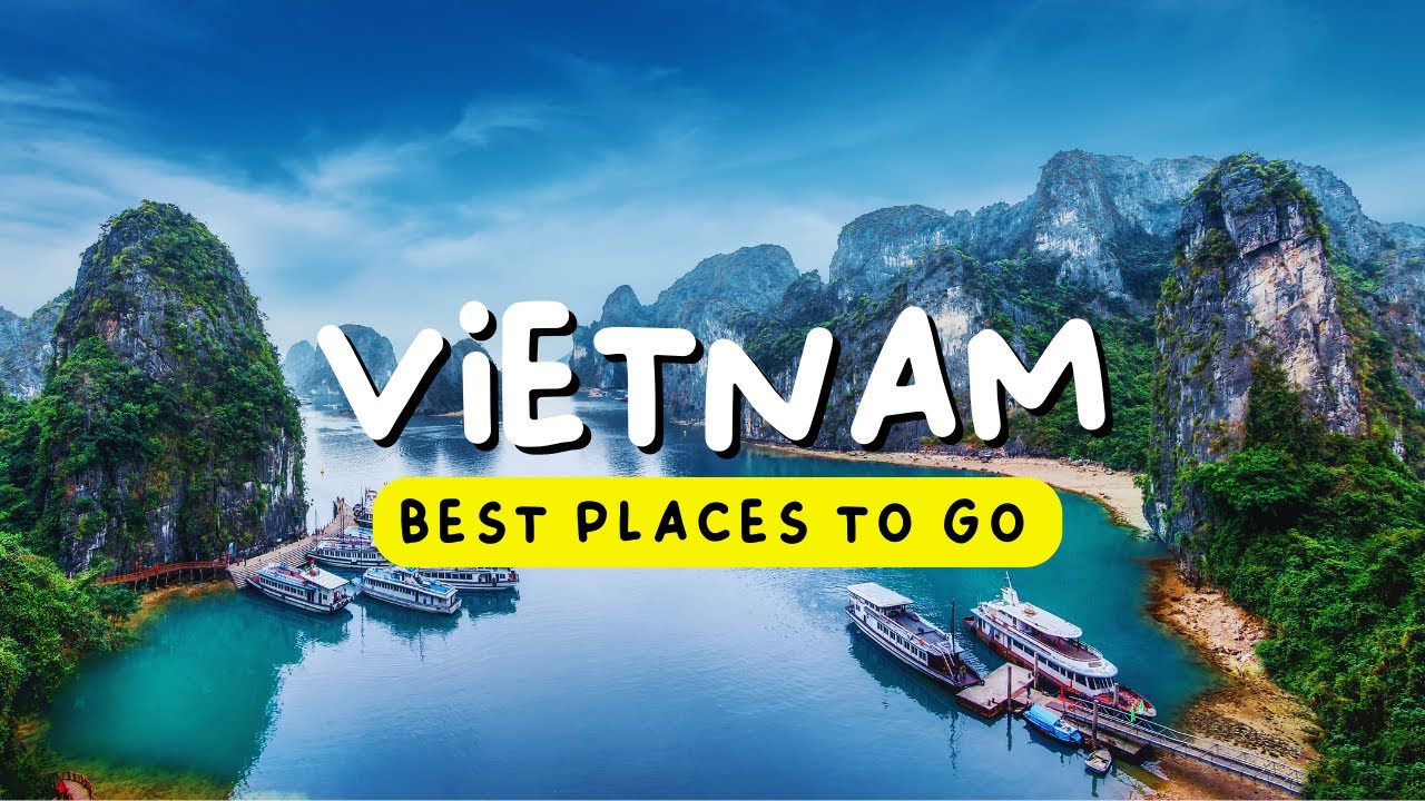 10 BEST Places to go in Vietnam