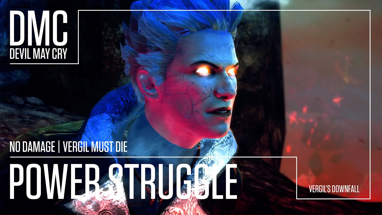 DmC: Devil May Cry™: Vergil's Downfall - Mission 3 (Power Struggle) | NO DAMAGE + VERGIL MUST DIE