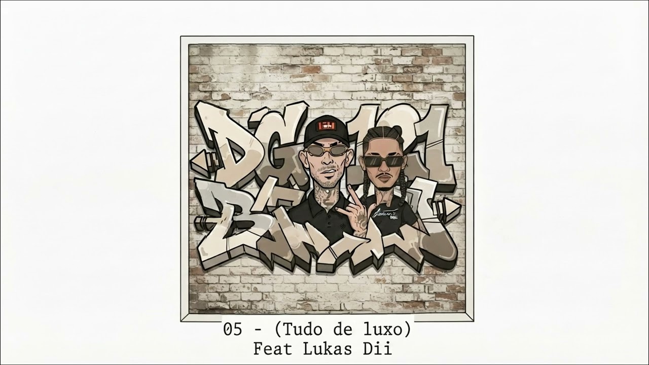 Dg1 - Tudo de luxo Feat (Lukas DII)