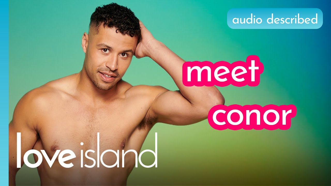 Audio Described: Conor | Love Island 2025