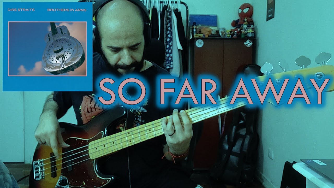 So Far Away (Dire Straits) BASS COVER