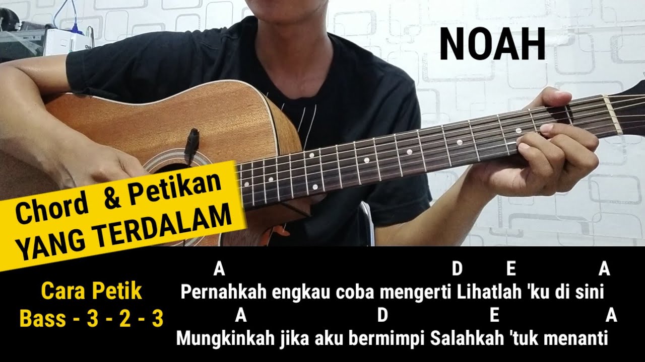Kunci Gitar Mudah | Yang terdalam | Tutorial petikan dan genjreng