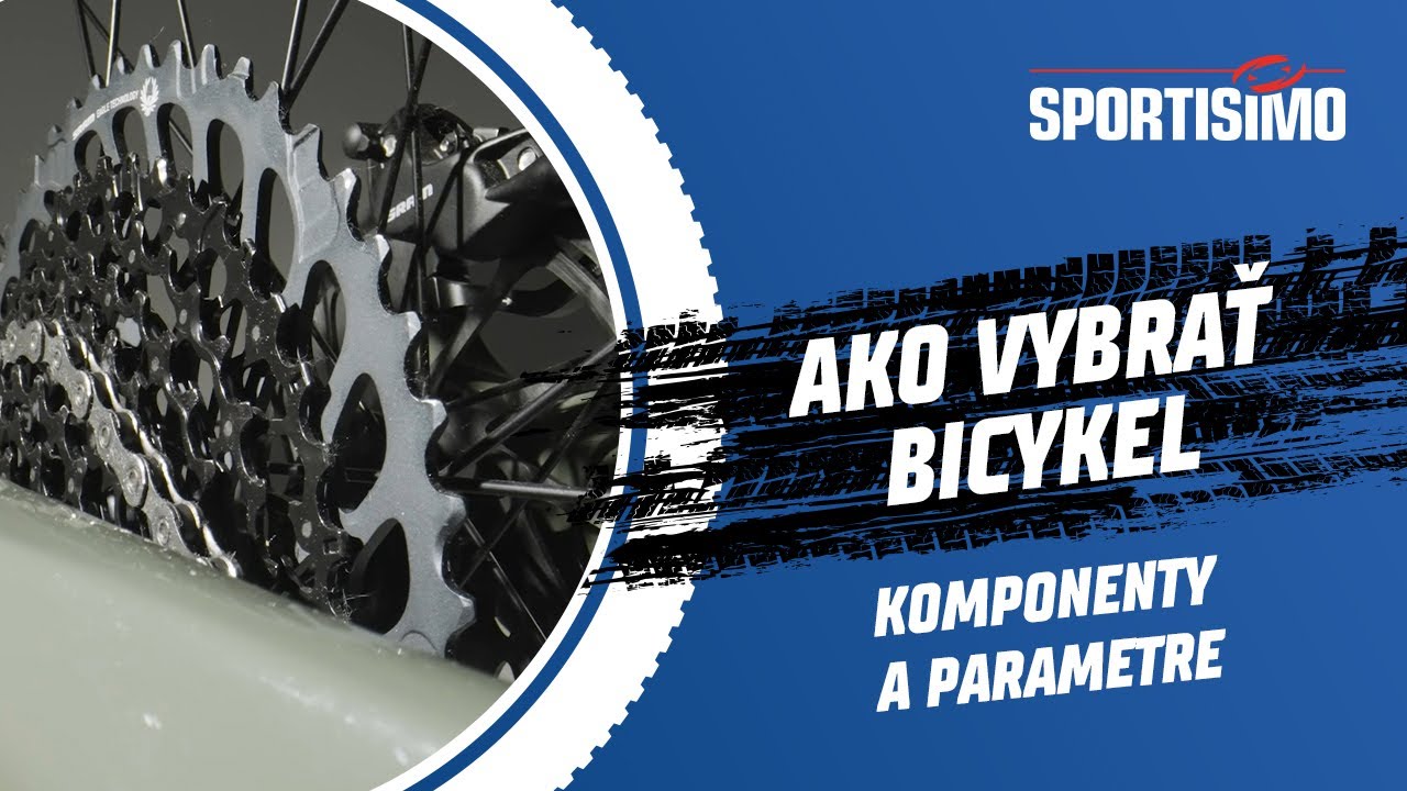 Ako vybrať bicykel - komponenty a parametre | Cykloseriál 2. diel