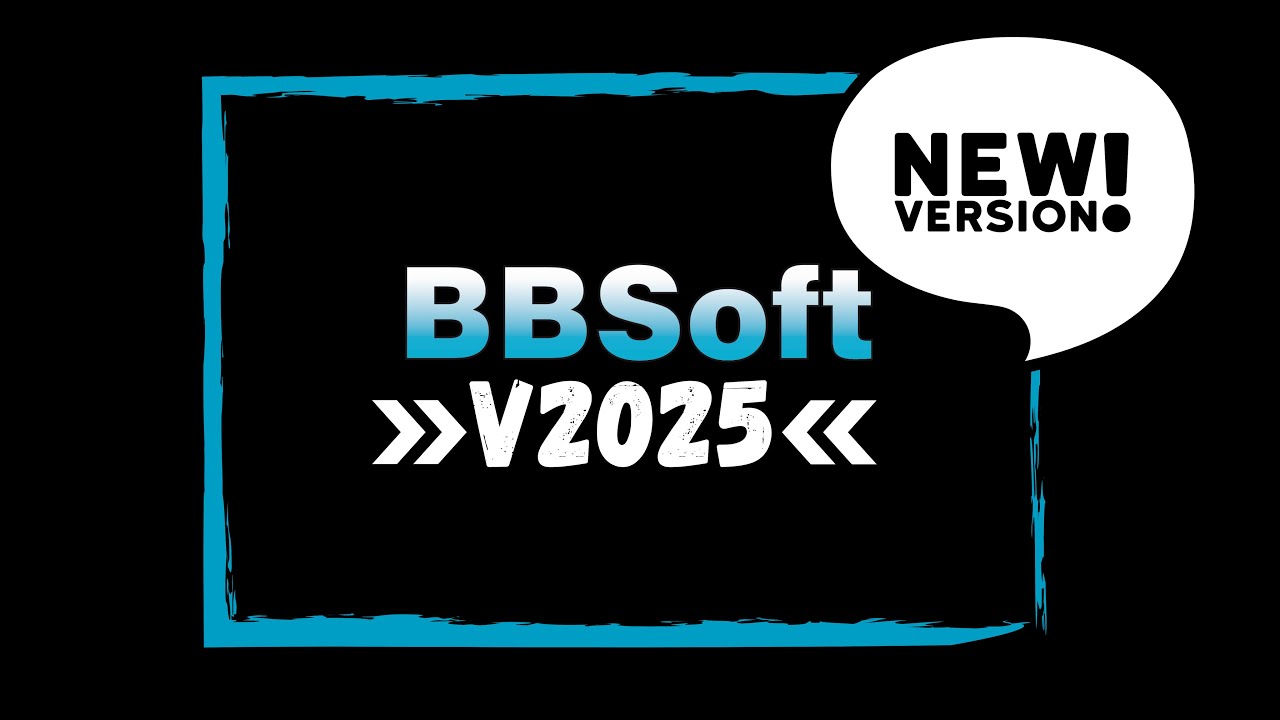 BBSoft® | Version 2025 die Highlights