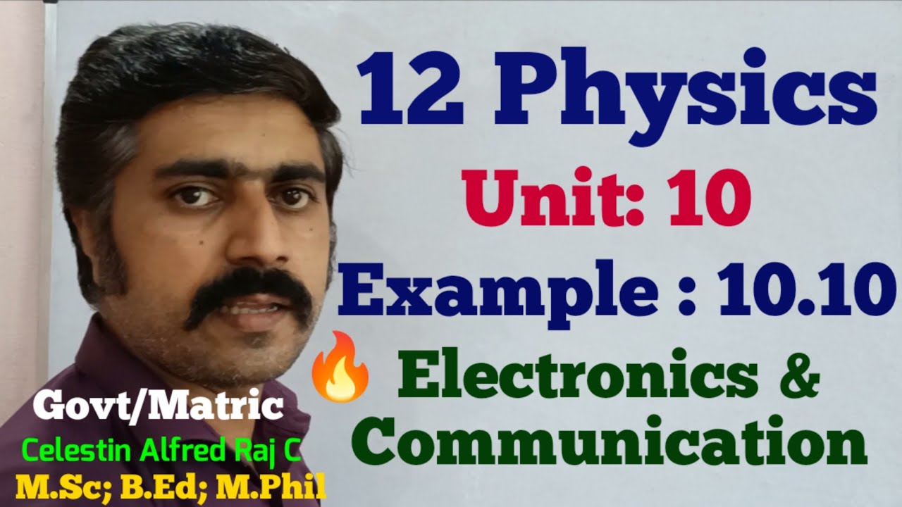 12 Physics|Example 10.10|Unit 10|Electronics and Communication|sky physics