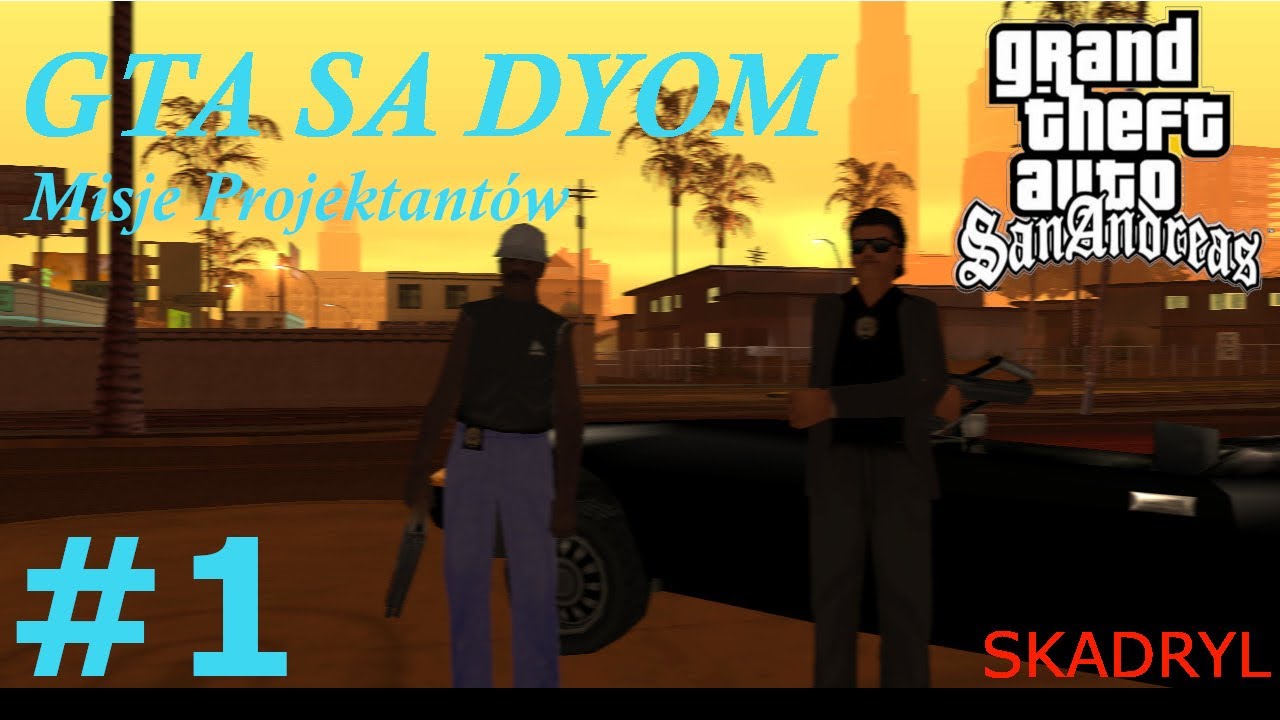 GTA SA DYOM - Misje Projektantów #1: Santos Vice [Skadryl]