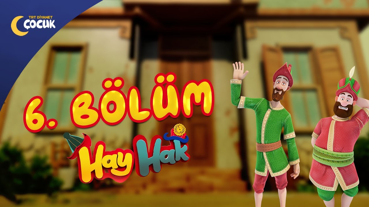 Hay Hak - 6. Bölüm