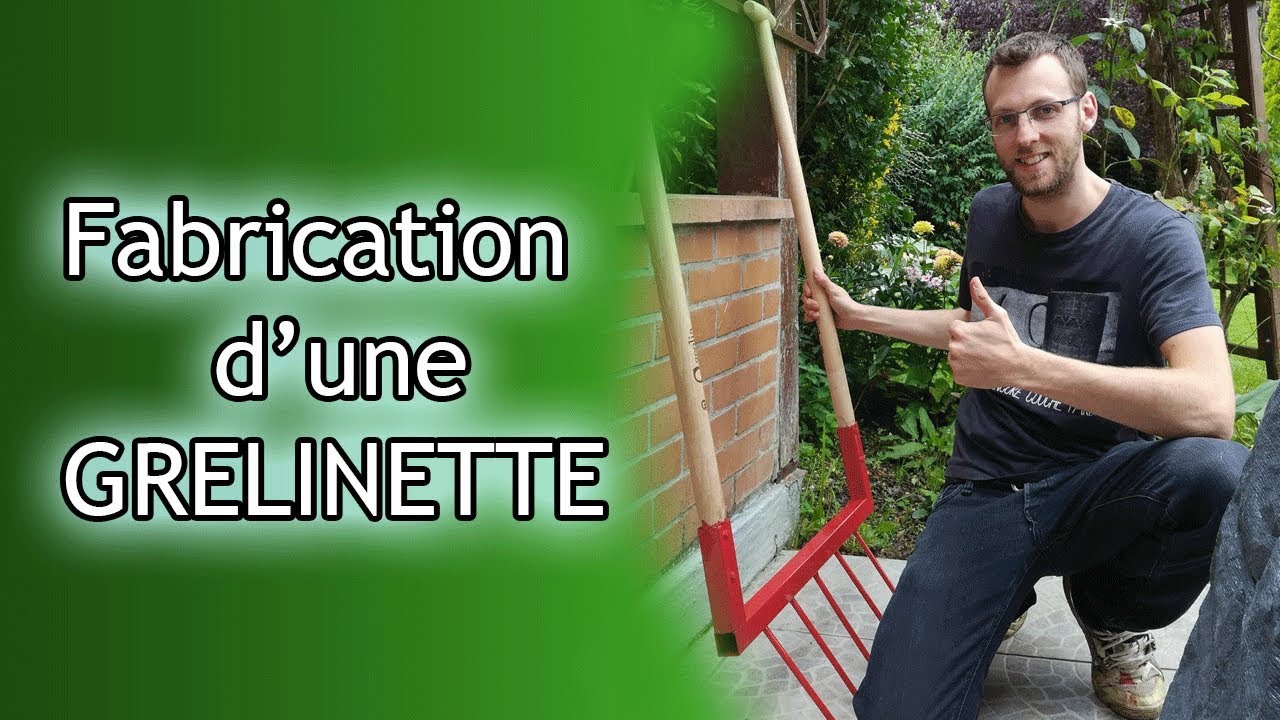 Fabrication d'une grelinette