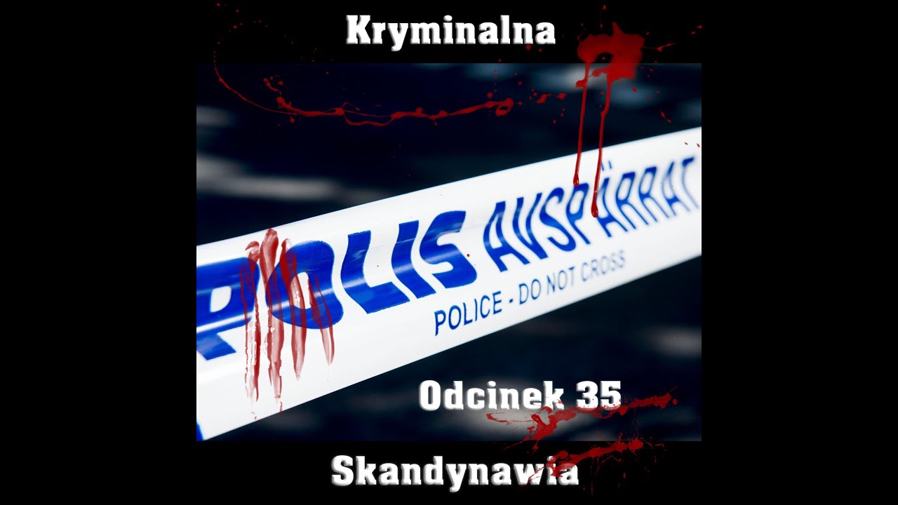 E35 -Tajemnicze zaginięcie Marie [Kryminalna Skandynawia]