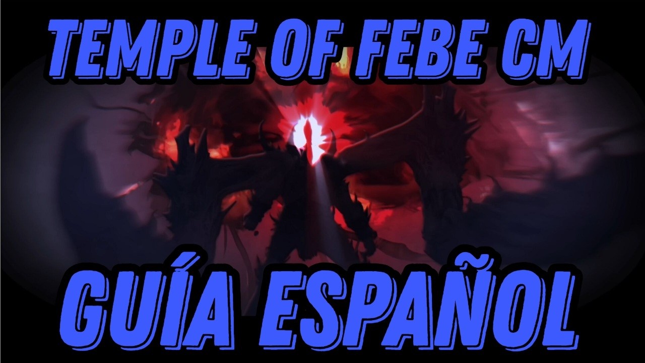 [GATO] Guild Wars 2 | Guía Temple of Febe CM Flower Strat (50-10%) | Chrono PoV (3/4)