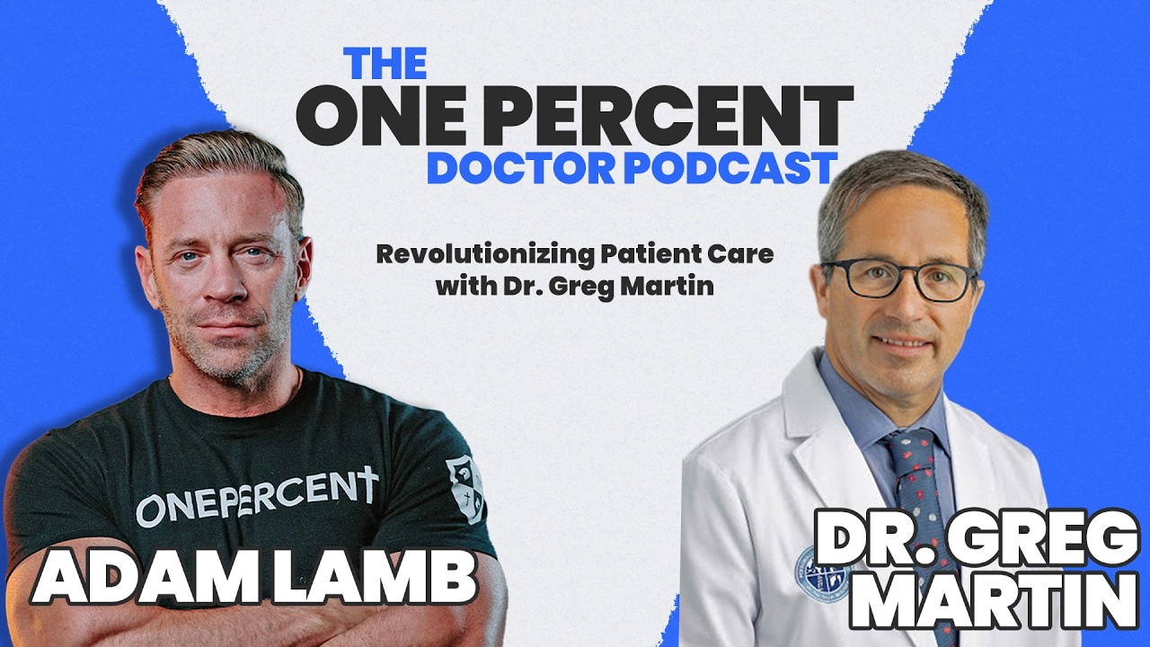 Revolutionizing Patient Care with Dr. Gregory Martin