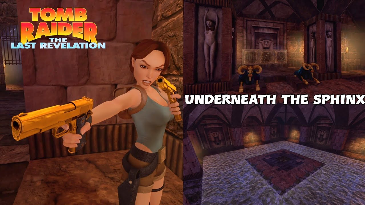 Tomb Raider IV: The Last Revelation Remastered - Underneath the Sphinx