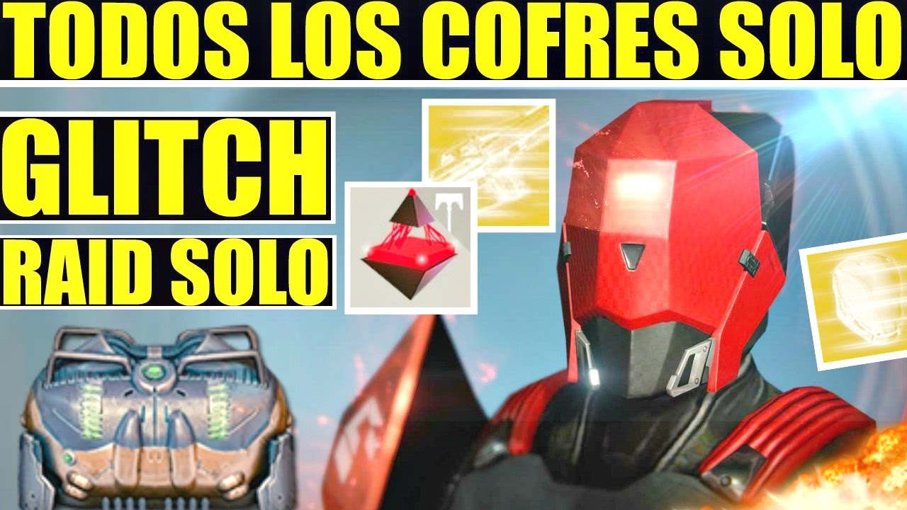 Destiny - COMO COGER LOS COFRES DE LA RAID SOLO! | GLITCH La Furia de las Maquinas