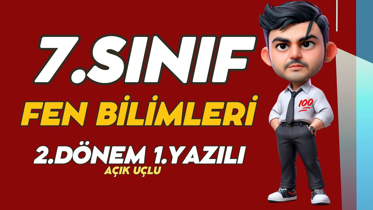 7. Sınıf FEN Bilimleri 2. Dönem 1. Yazılı 🧑‍🏫 (%99 Çıkabilir 😊)#2025