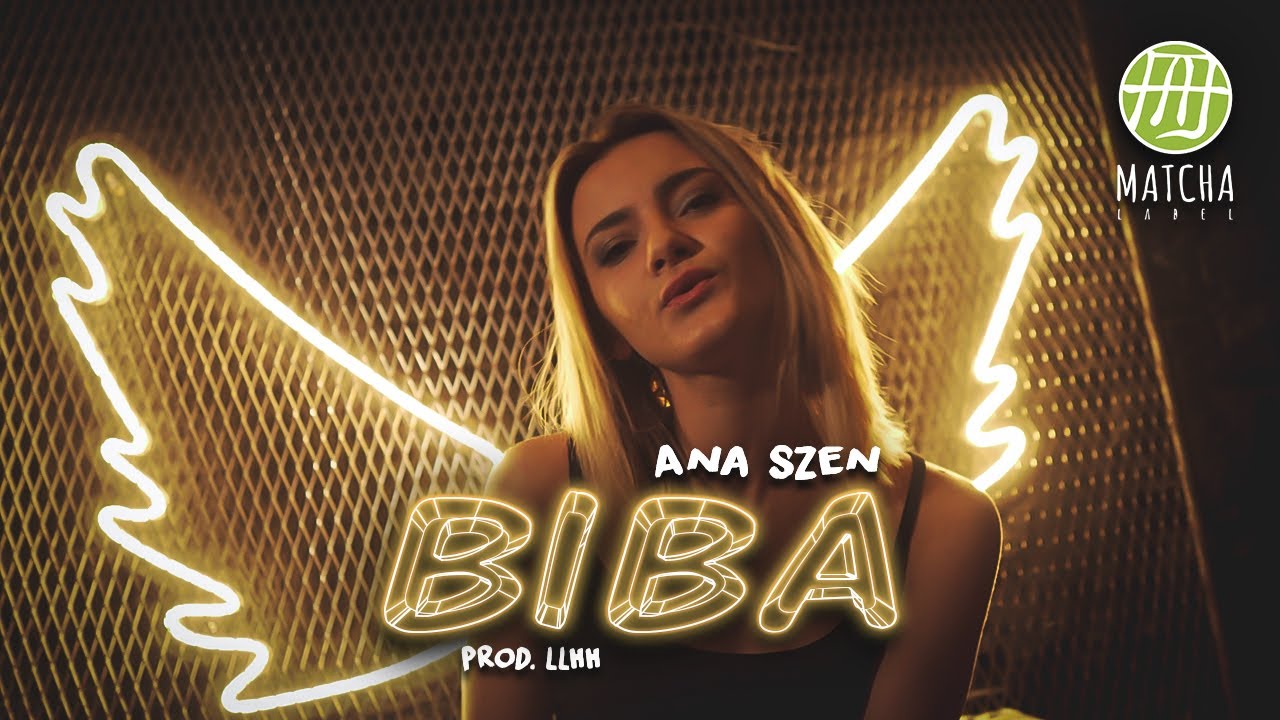 Ana Szen - Biba (prod. LLHH)