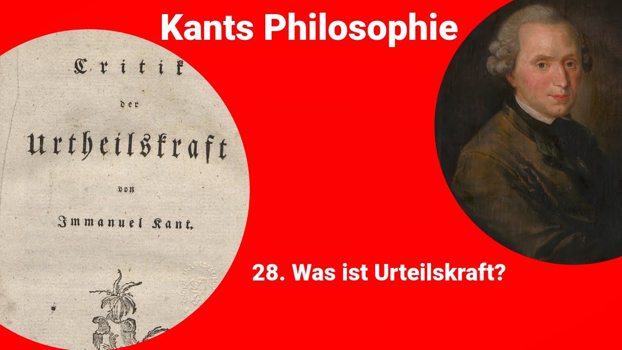 Kants Philosophie - Was ist Urteilskraft?