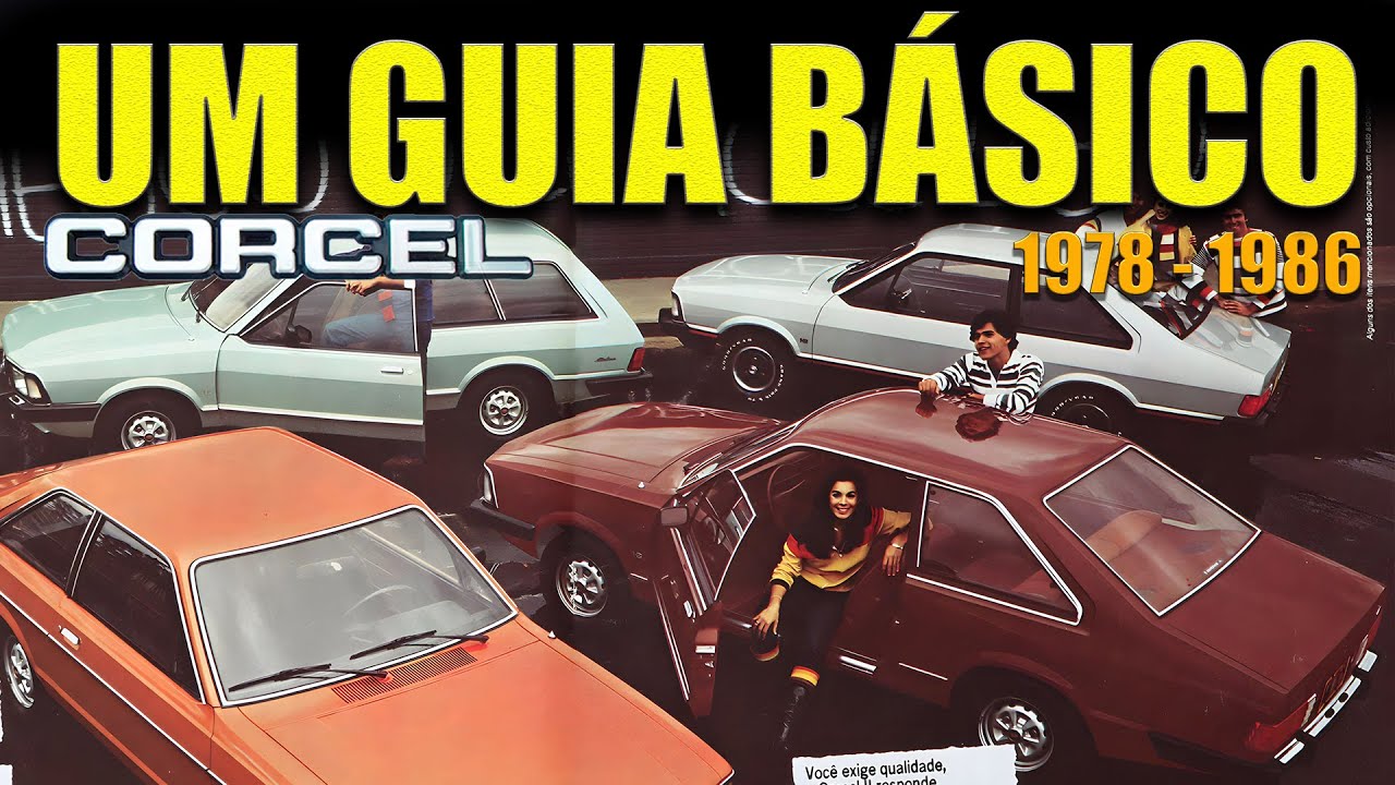 Ford CORCEL II: O CARRO FEITO PARA O BRASIL! Um Guia B&aacute;sico dos MODELOS! (1978 at&eacute; 1986)