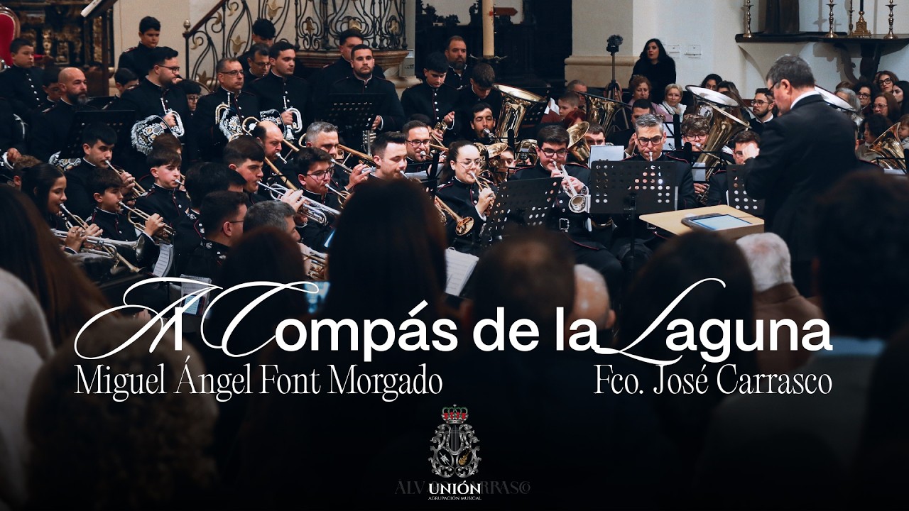 Al Compás de la Laguna | Agrupación Musical “La Unión | 2026