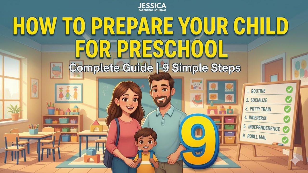 How to Prepare Your Child for Preschool: Complete Guide | 9 Simple Steps