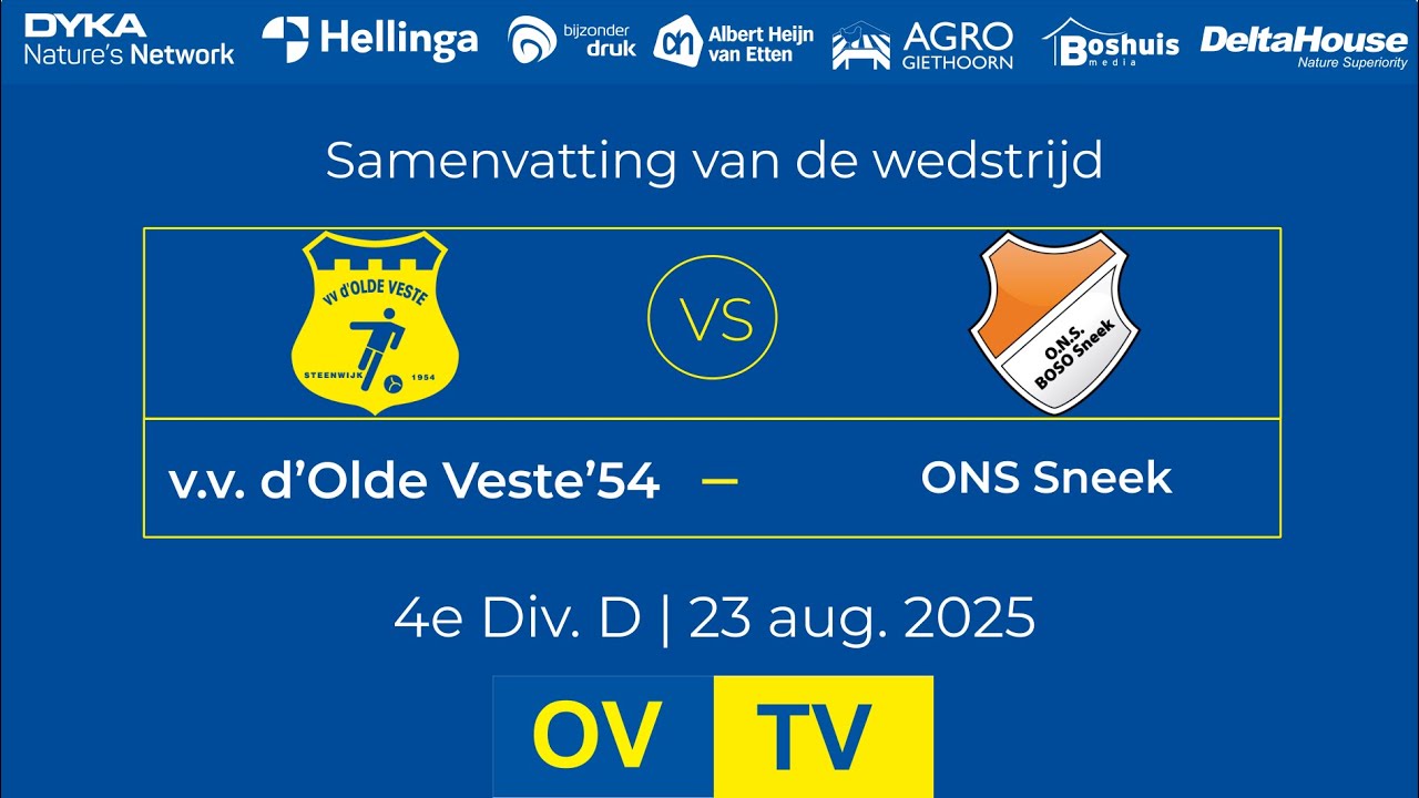 OV-TV | Samenvatting | v.v. d'Olde Veste '54 - ONS Sneek | 23-08-2025 | 4e Div. D