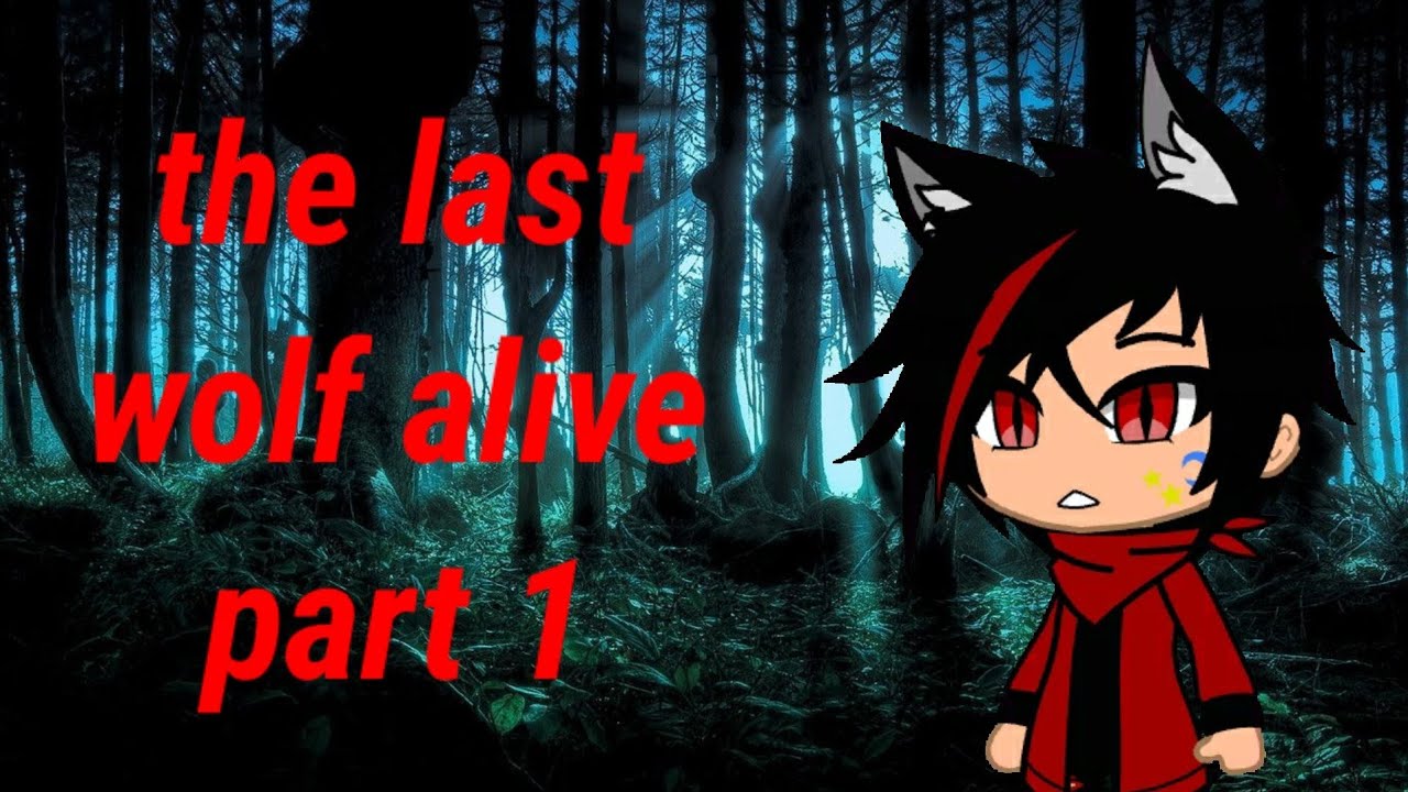 the last wolf alive (NEW SERIES)