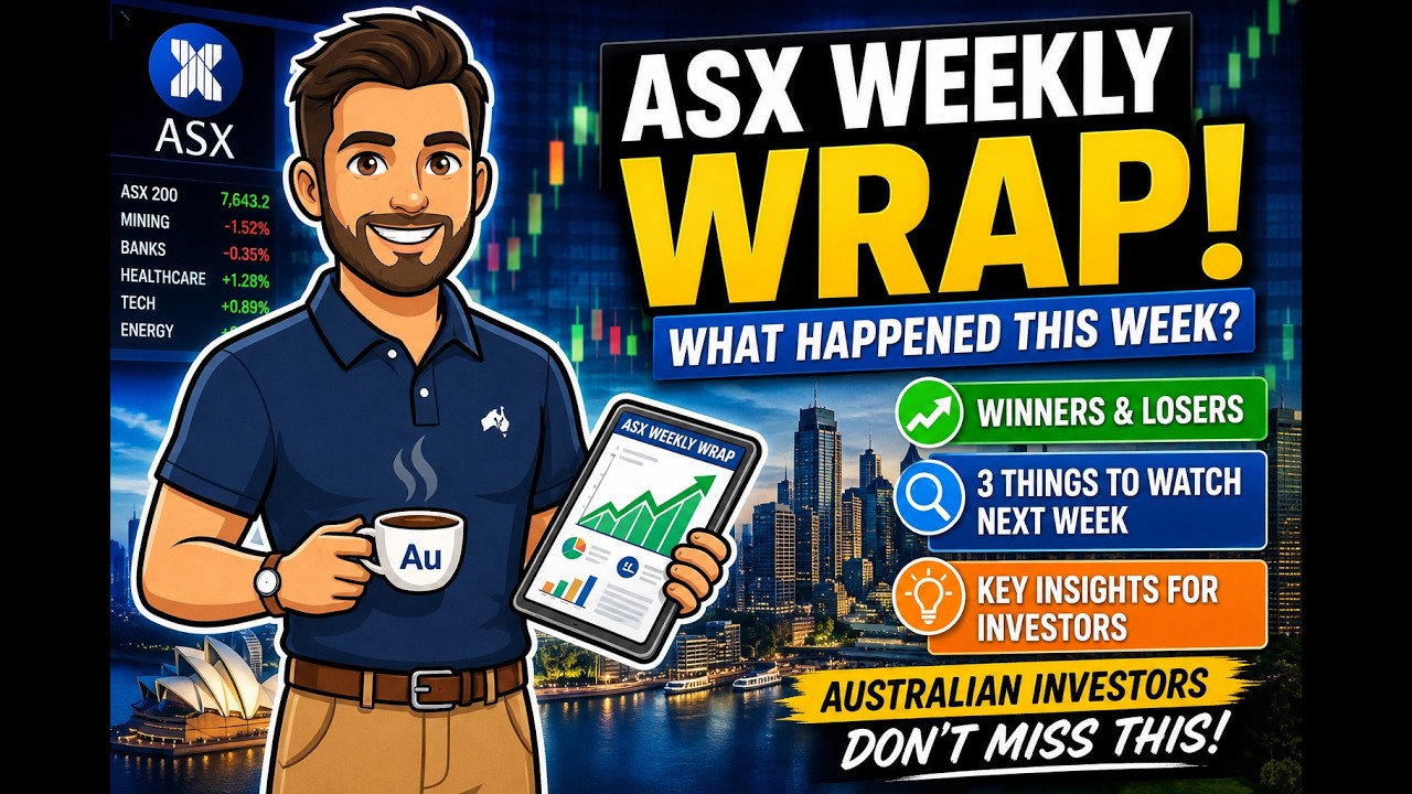 ASX Weekly Wrap: What Happened This Week & 3 Big Things to Watch Next Week! 🇦🇺