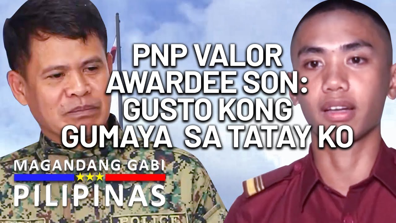 PNP Valor Awardee Son: Gusto kong Gumaya sa Tatay ko | Magandang Gabi Pilipinas