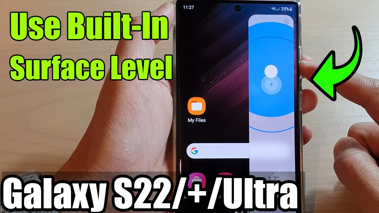 Galaxy S22/S22+/Ultra: How to Use Built-In Surface Level