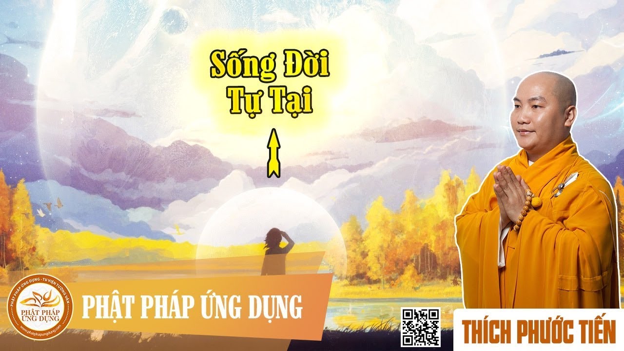 Sống Đời Tự Tại - ĐĐ Thích Phước Tiến mới nhất tại Canada 2017