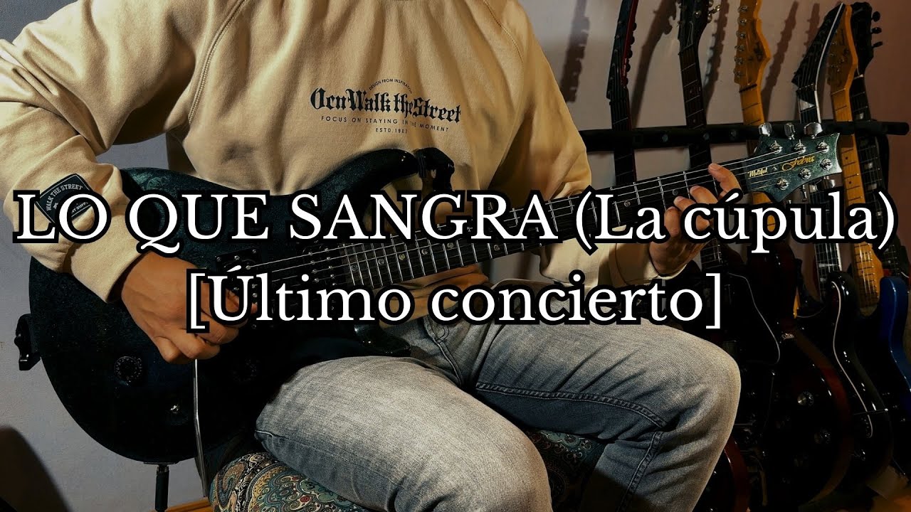 Lo que sangra (La cúpula) [Cover guitarra] Soda Stereo {Ultimo concierto} 1997 | Febra multifoil