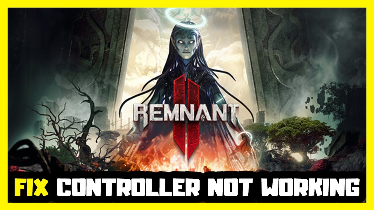 FIX Remnant 2 Controller/Gamepad Not Working on PC