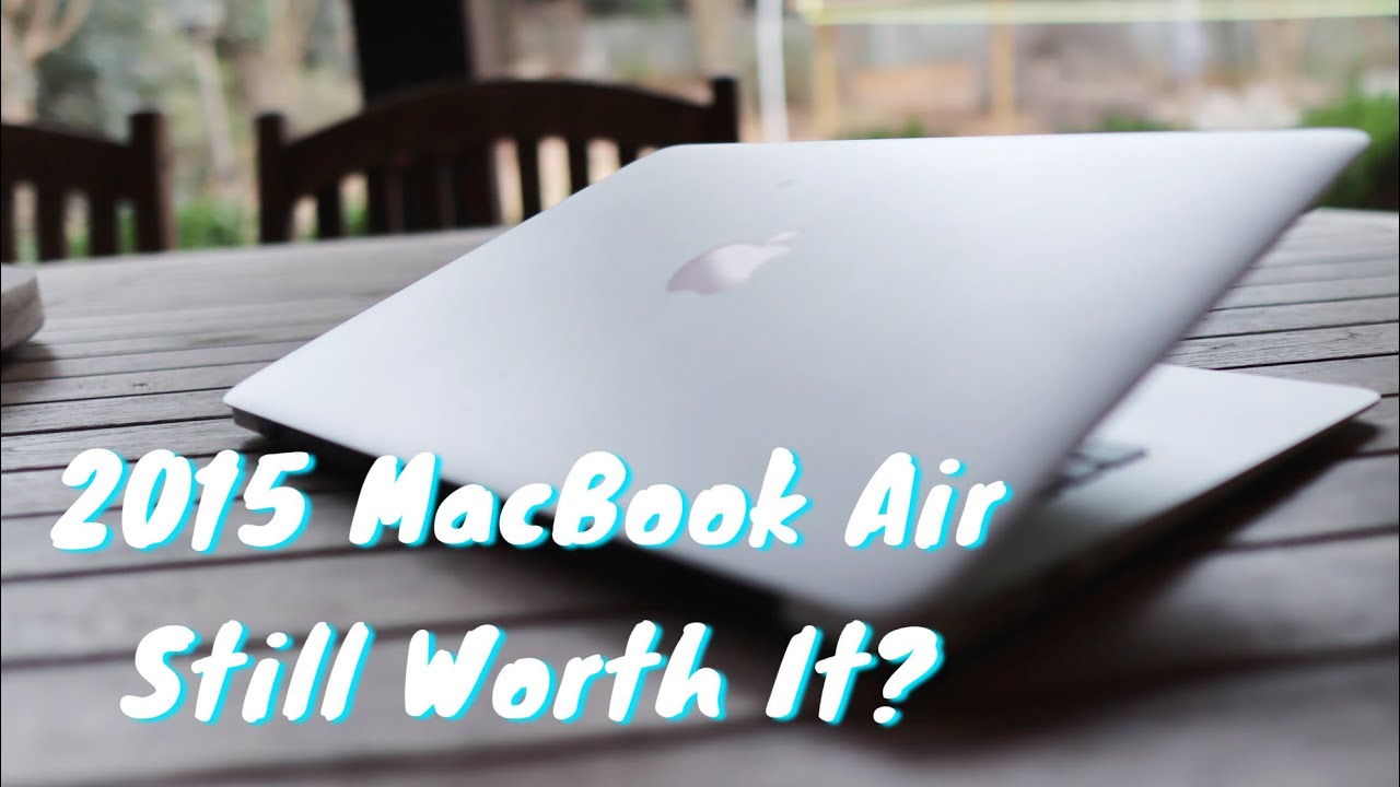 Is the 2015 MacBook Air Worth It in 2022? Great Budget Apple Laptop!