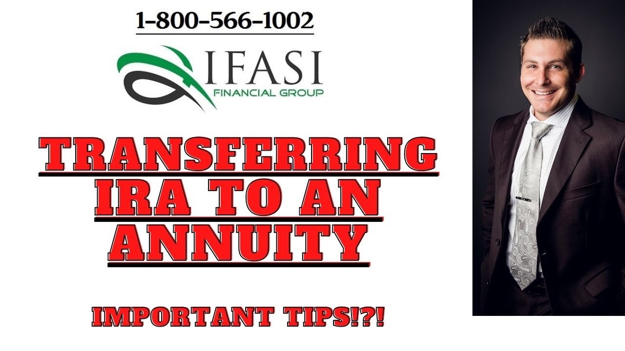 Transfer IRA to Annuity ***WARNING*** Transfer IRA to an Annuity
