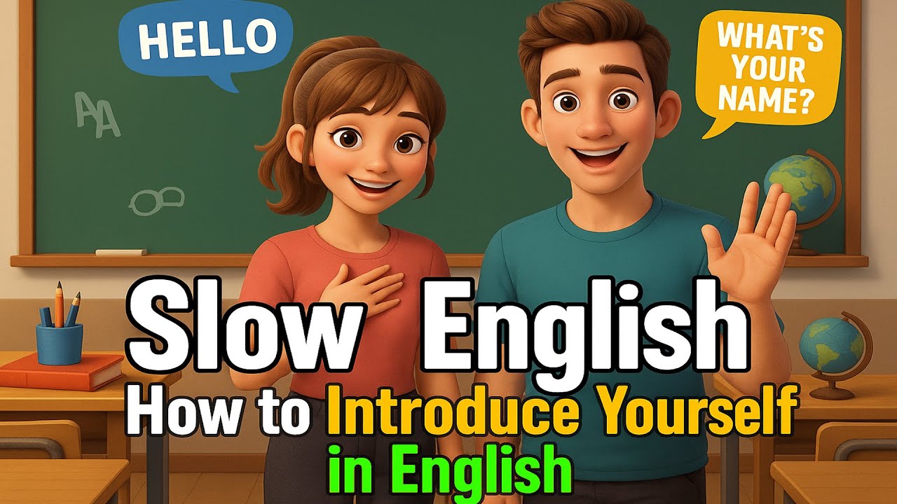 Slow English | How to Introduce Yourself in English | Easy Daily English For Beginners