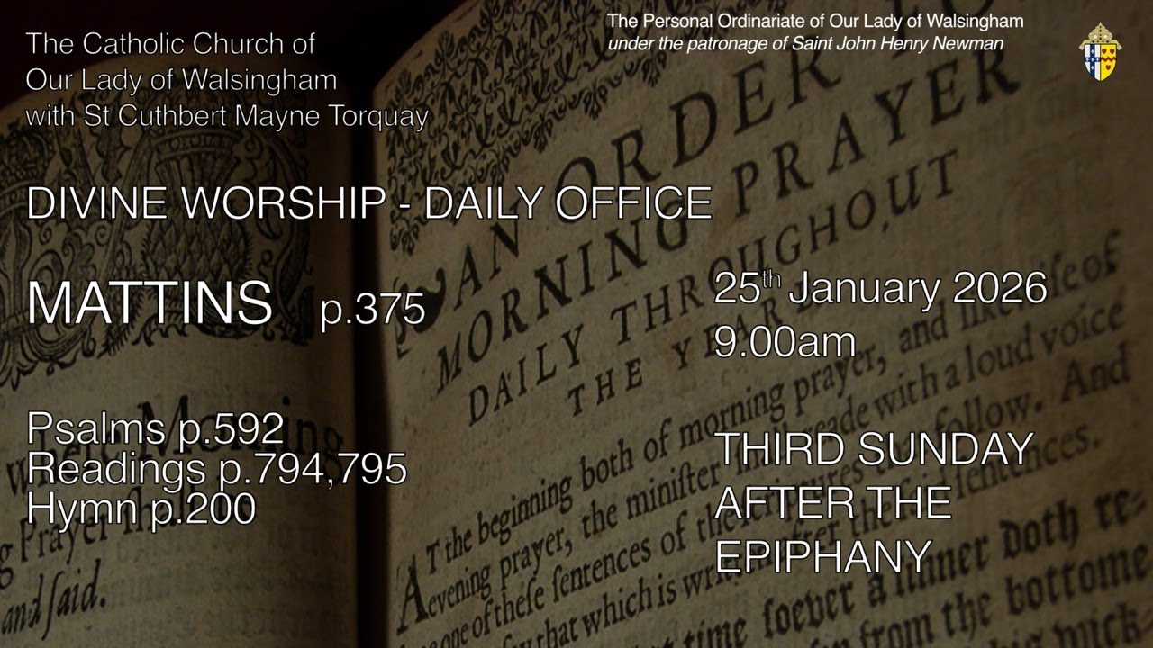 Morning Prayer (Mattins) from OLW Torquay  The Third Sunday after The Epiphany
