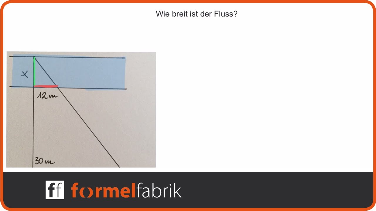 Strahlensatz: Wie breit ist der Fluss? (Nr. 4)