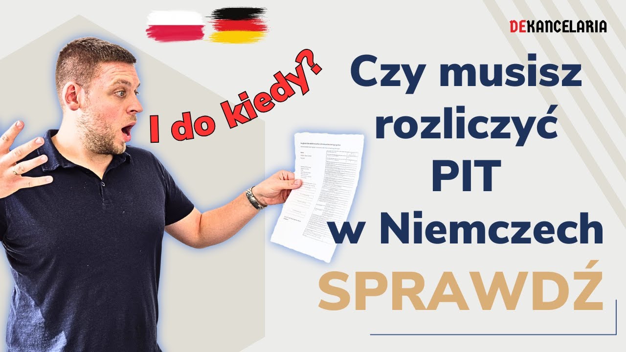 SPRAWDŹ - Kto musi się rozliczyć z podatku w Niemczech | niemiecki PIT