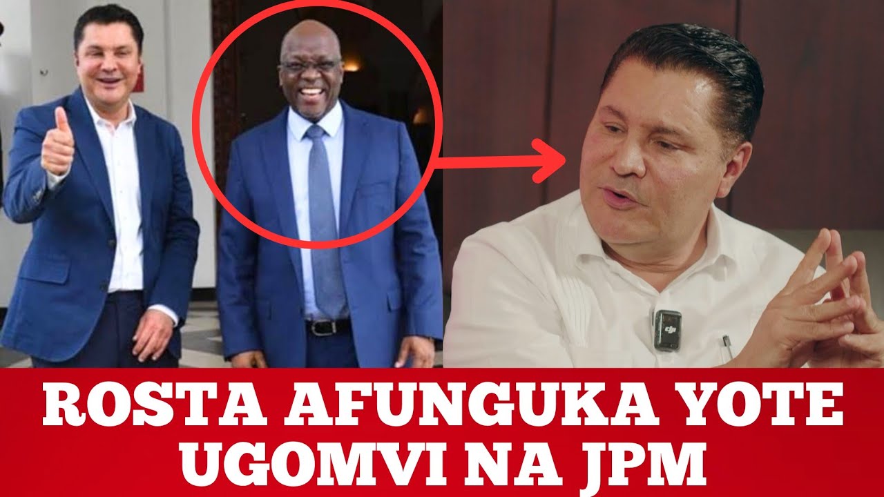 ROSTAM AELEZEA CHANZO CHA UGOMVI NA HAYATI MAGUFULI, KUMILIKI MIGODI MIKUBWA NA MAKAA YA MAWE