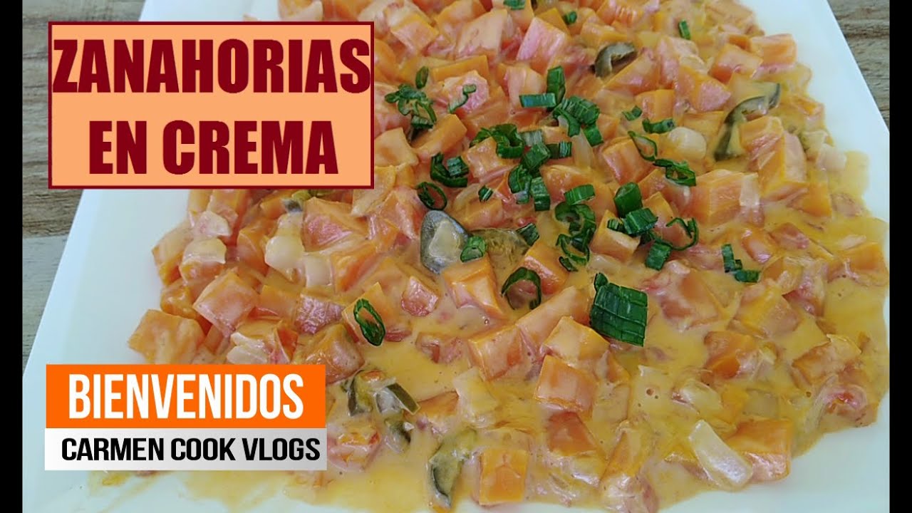 ZANAHORIAS EN CREMA / FáCIL Y RICAS!!! | Carmen Cook Vlogs