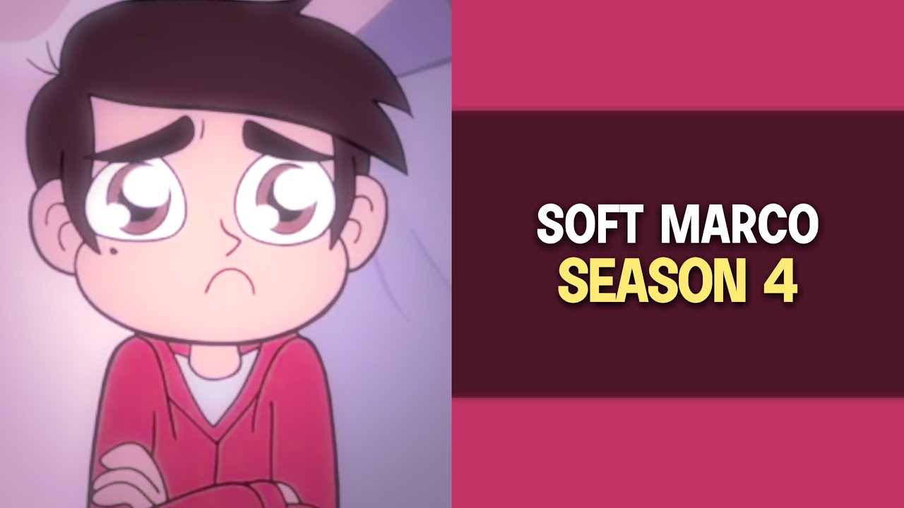 soft marco diaz scenes | season 4